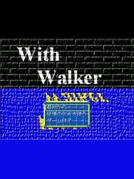 With Walker