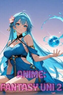 Anime: Fantasy Uni 2
