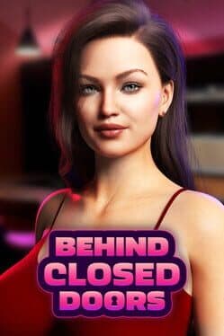 Behind Closed Doors