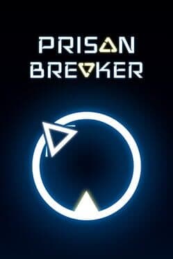 Prison Breaker
