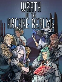 Wrath of the Arcane Realms