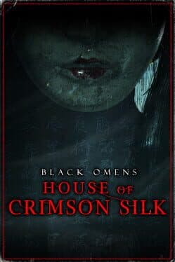 Black Omens: House of Crimson Silk
