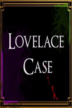 Lovelace Case