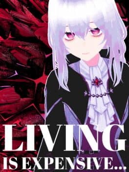 Living is Expensive...