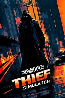 Master Thief Simulator