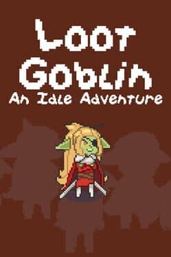 Loot Goblin: An Idle Adventure