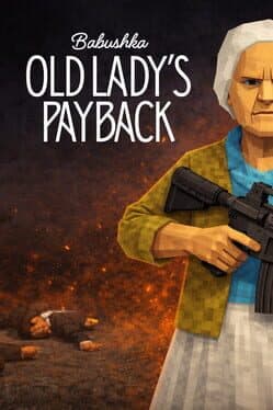 Babushka: Old Lady’s Payback
