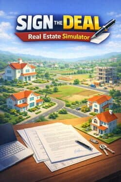 Sign the Deal: Real Estate Simulator