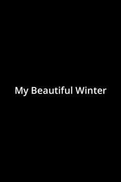 My Beautiful Winter