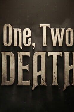 One, Two, Death