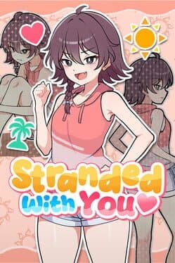 Stranded With You