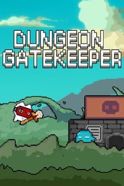 Dungeon Gatekeeper