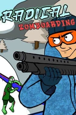 Radical Zomboarding