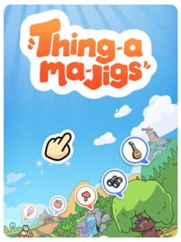 Thingamajigs