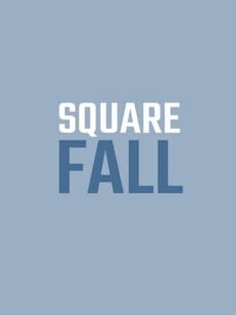 Square Fall