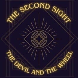 The Second Sight: The Devil and the Wheel