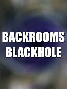 Backrooms: Blackhole