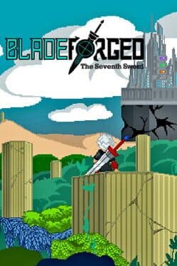Bladeforged: The Seventh Sword
