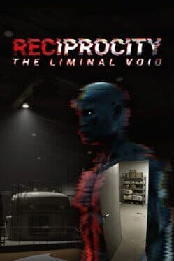 Reciprocity: The Liminal Void