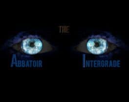 The Abbattoir Intergrade