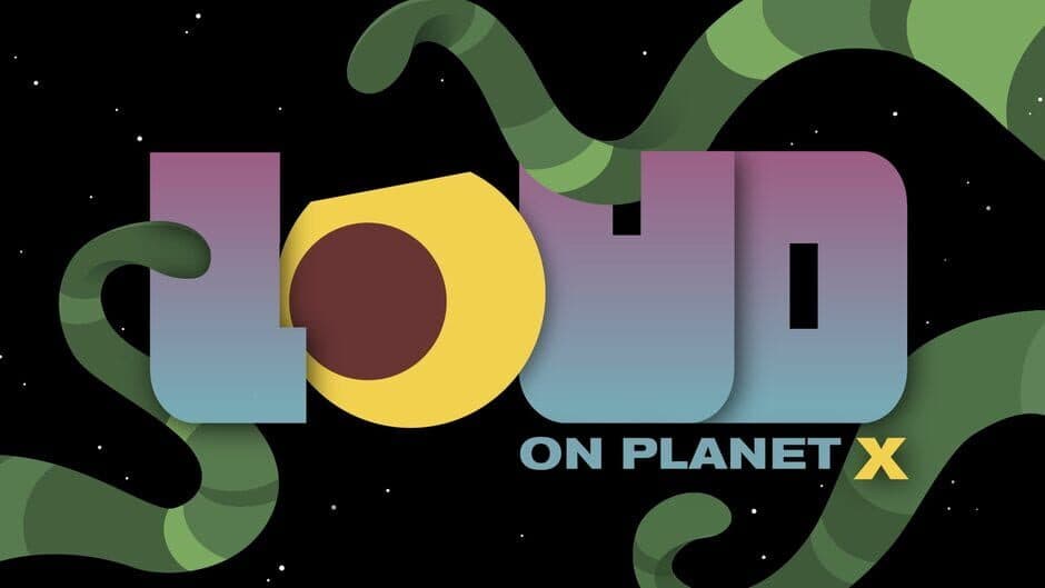 Loud on Planet X artwork 1