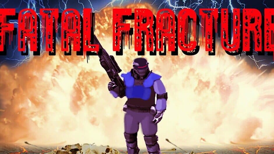 Fatal Fracture artwork 1