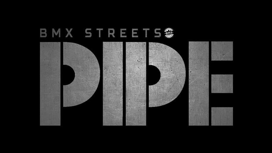 Pipe by BMX Streets artwork 1