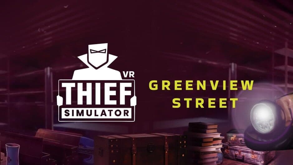Thief Simulator VR: Greenview Street artwork 1