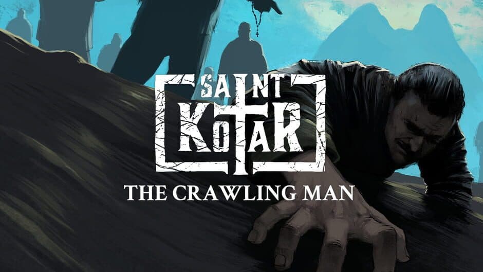 Saint Kotar: The Crawling Man artwork 1