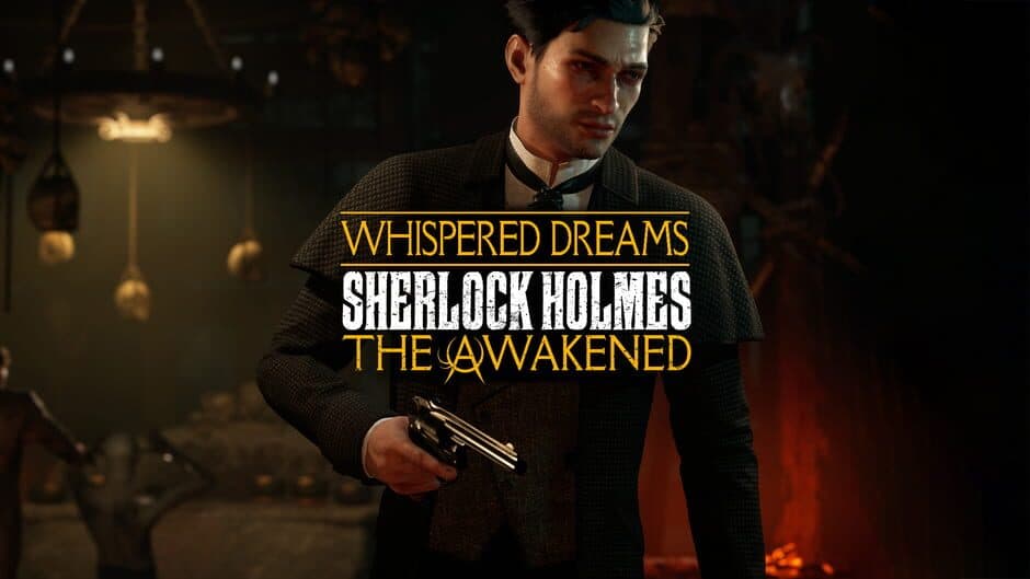 Sherlock Holmes: The Awakened - The Whispered Dreams artwork 1