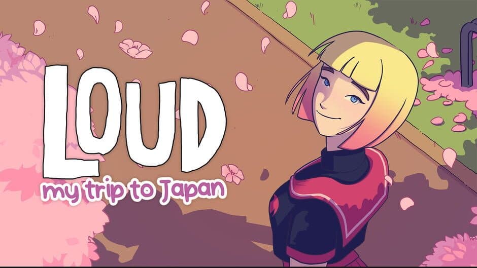 Loud: My Road to Fame - My Trip to Japan artwork 1