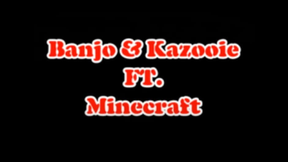 Banjo-Kazooie: Ft. Minecraft artwork 1