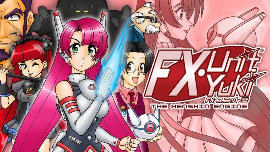 FX-Unit Yuki: The Henshin Engine artwork 1