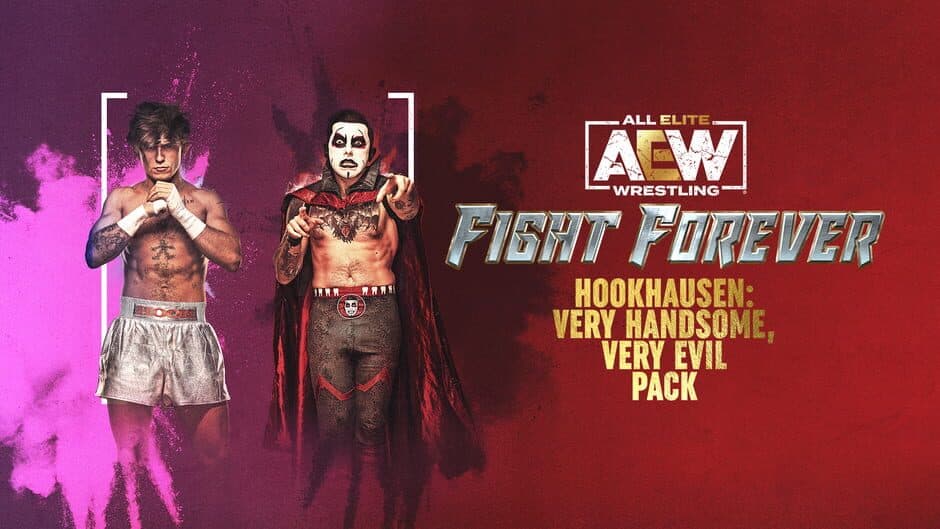 All Elite Wrestling: Fight Forever - Hookhausen: Very Handsome, Very Evil Pack artwork 1
