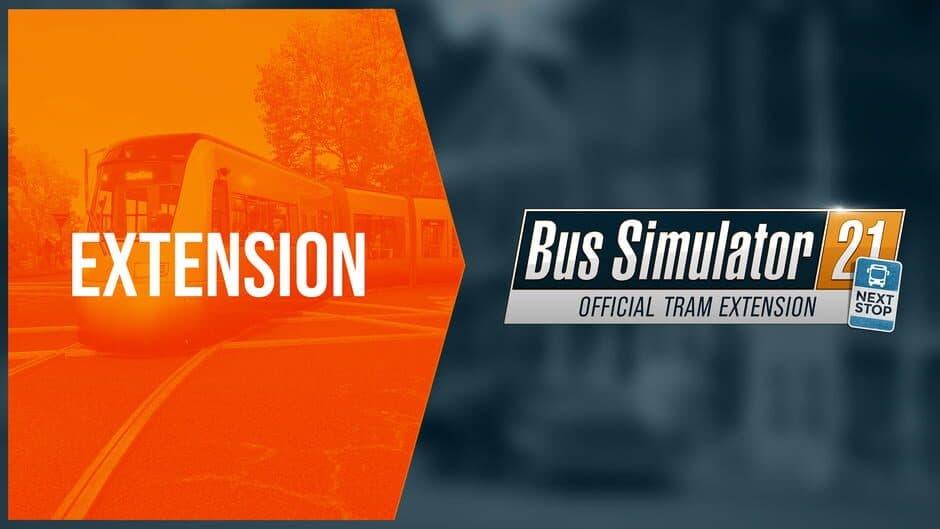 Bus Simulator 21: Next Stop - Official Tram Extension artwork 1