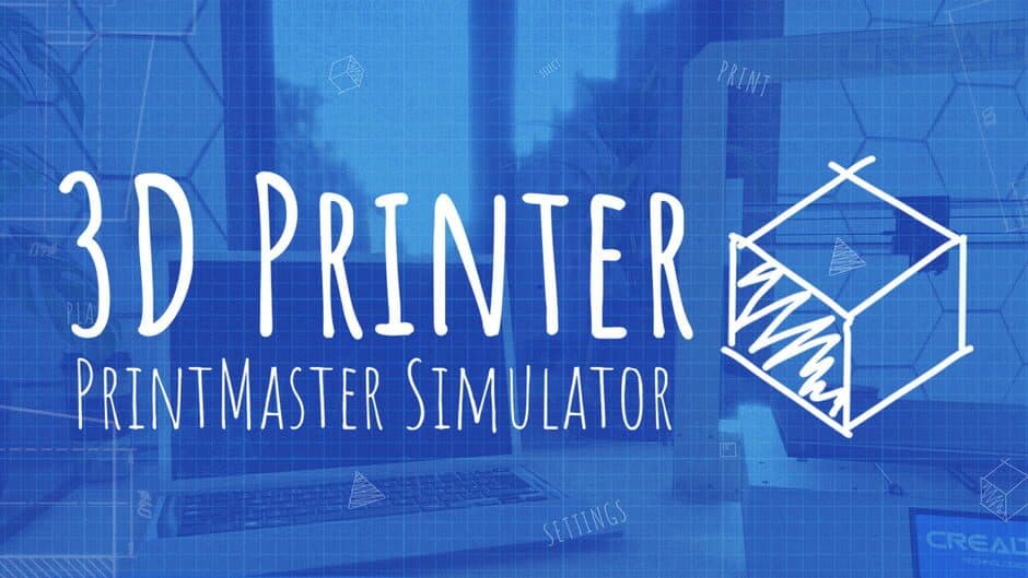 3D Printer: PrintMaster Simulator artwork 1