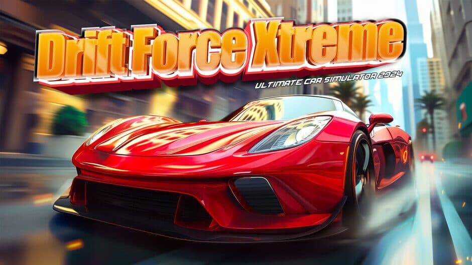 Drift Force Xtreme: Ultimate Car Simulator 2024 artwork 1