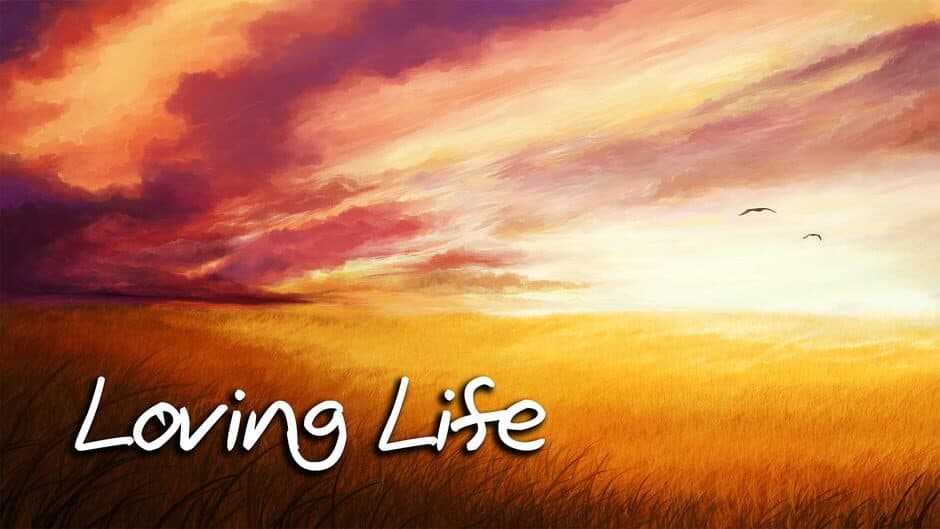 Loving Life artwork 1