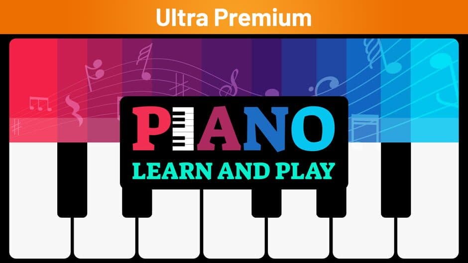 Piano: Learn and Play - Ultra Premium artwork 1