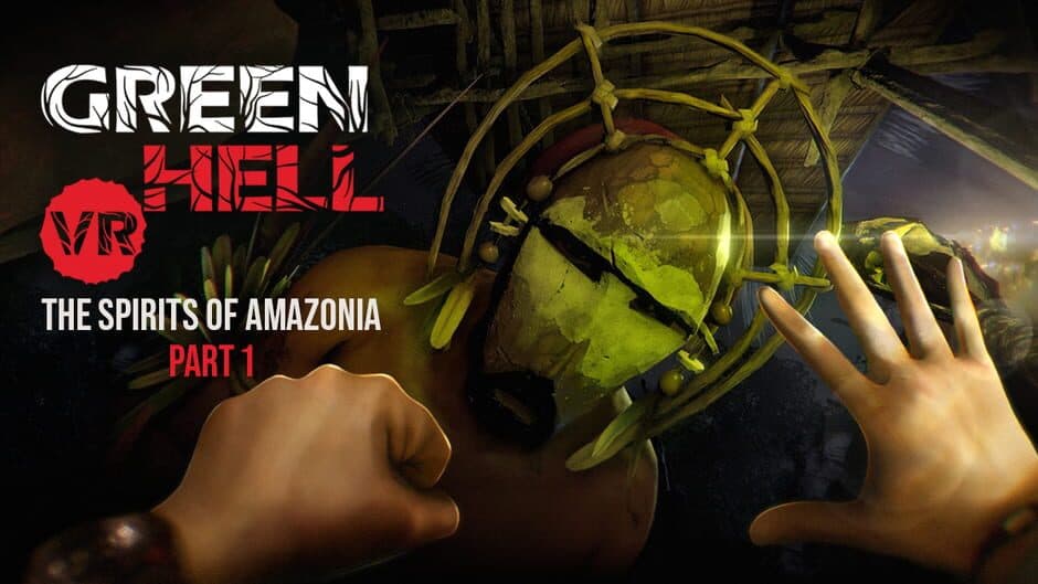 Green Hell VR: The Spirits of Amazonia Part 1 artwork 1