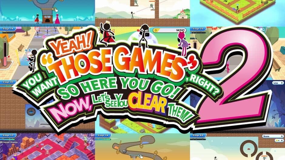 Yeah! You Want "Those Games", Right? So Here You Go! Now, Let's See You Clear Them! 2 artwork 1