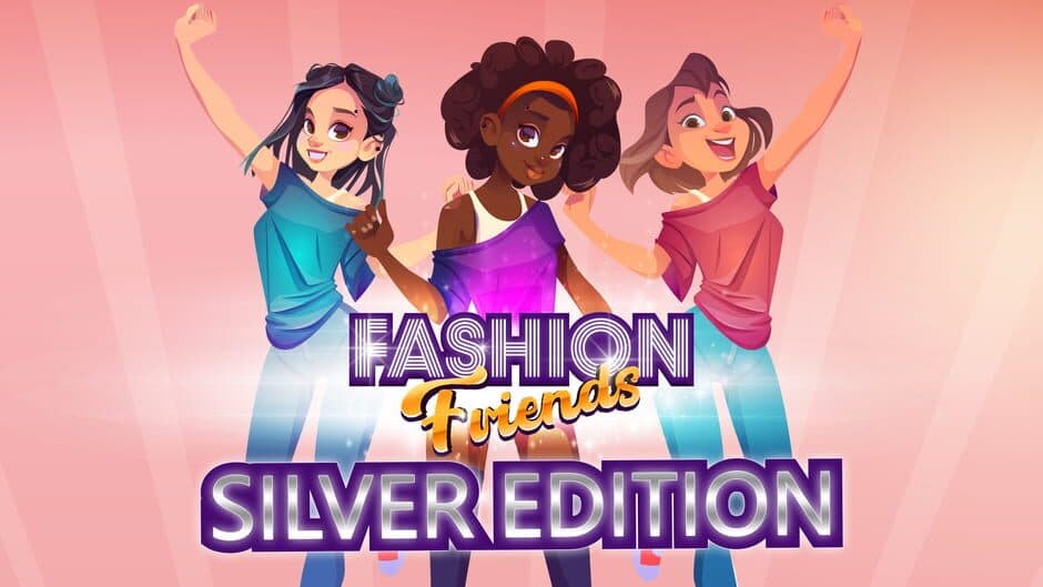 Fashion Friends: Silver Edition artwork 1