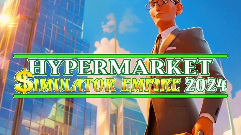 Hypermarket Simulator Empire 2024 artwork 1