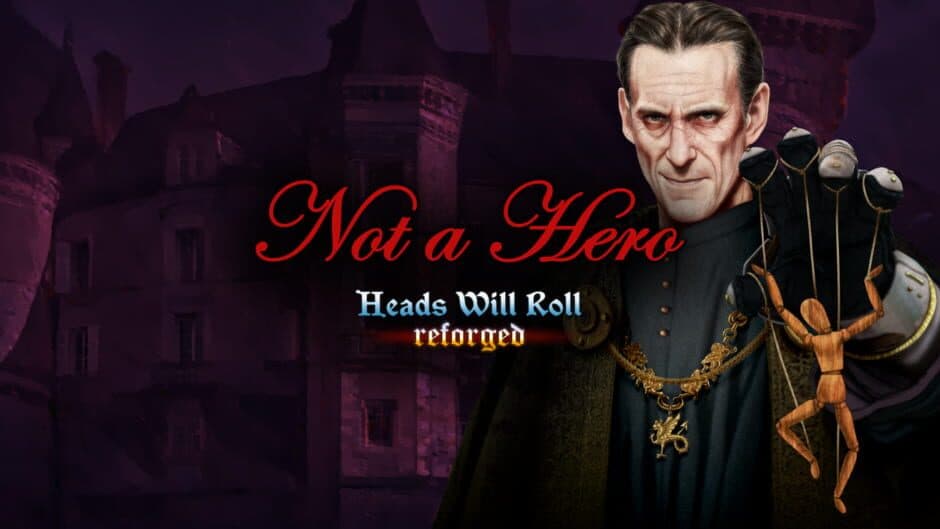 Heads Will Roll: Reforged - Not a Hero artwork 1
