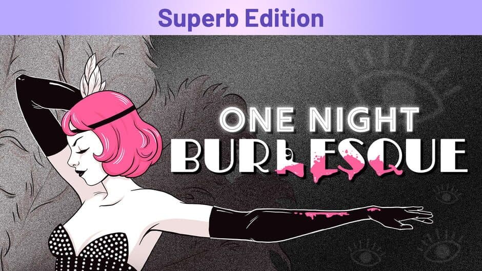 One Night: Burlesque - Superb Edition artwork 1
