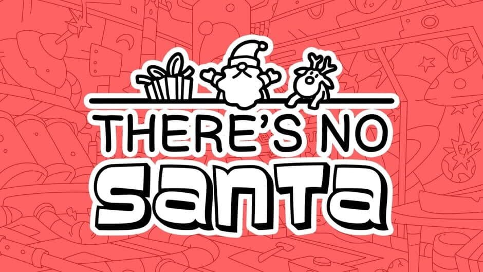 There's No Santa artwork 1