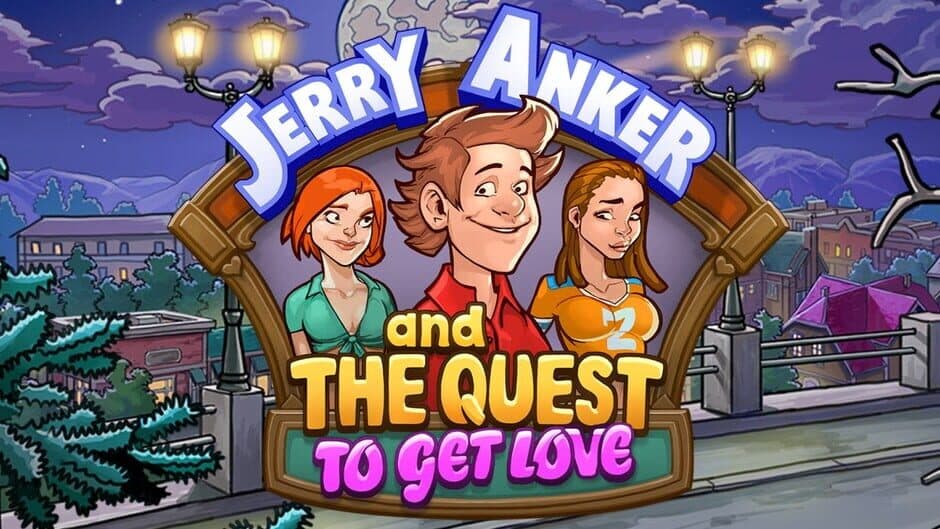 Jerry Anker and the Quest to get Love artwork 1