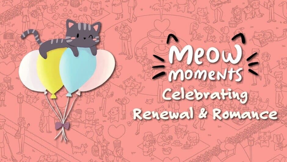 Meow Moments: Celebrating Renewal & Romance artwork 1