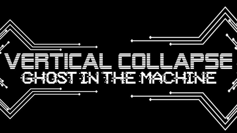 Vertical Collapse: Ghost in the Machine artwork 1