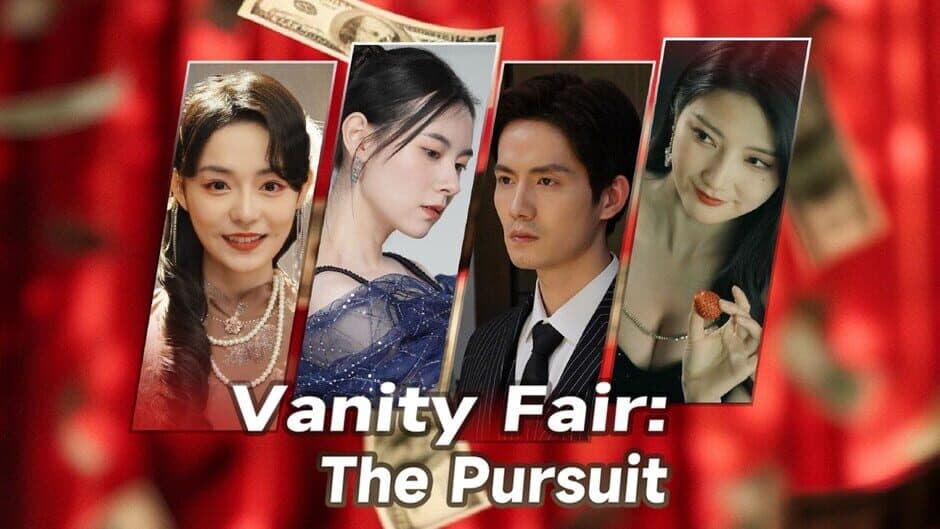Vanity Fair: The Pursuit artwork 1